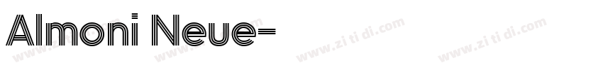 Almoni Neue字体转换 Almoni Neue字体转换